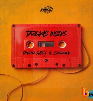 Doctor Dusty – Dreams Inside Ft. Sherique