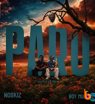 Noskiz – Paro Ft Boy Muller