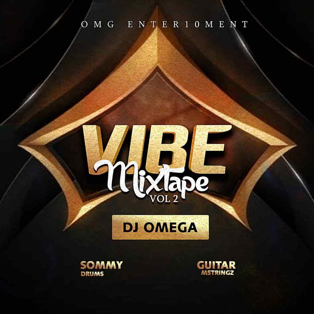 DJ Omega – Vibes Mixtape (Vol. 2)