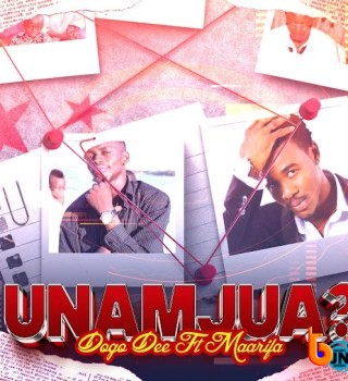 Dogo Dee – Unamjua ft. Maarifa
