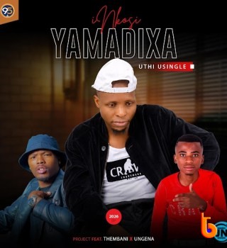 Inkosi Yamadixa – Imali yakho Ft Thembani
