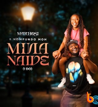 Makhosi – Mina Nawe (I Do) Ft. Nomfundo Moh lyrics by Makhozi RSA