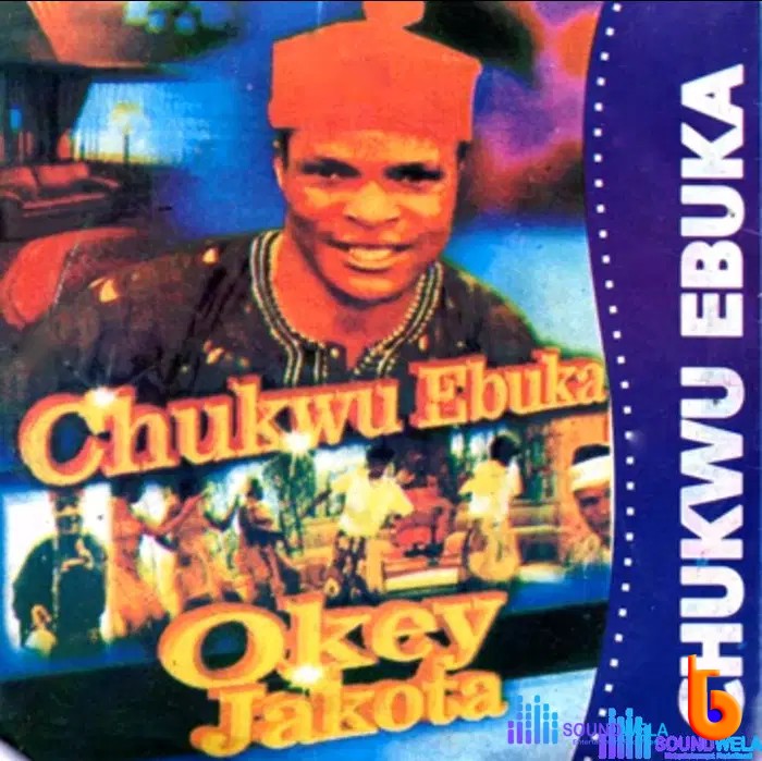 Okey Jakota – Chukwu Ebuka