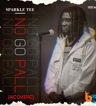 Sparkle Tee – I No Go Fall (Acoustic)
