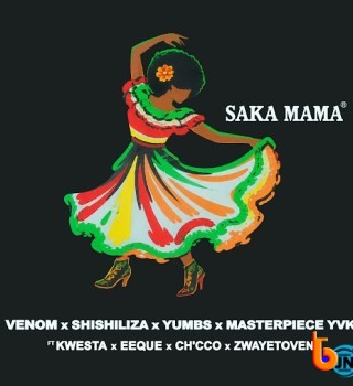Venom – Saka Mama ft Shishiliza, Yumbs, Masterpiece YVK, Kwesta, EeQue, Ch'cco & Zwayetoven