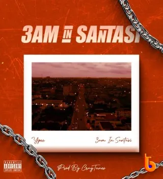Ypee – 3am In Santasi